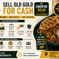 Sell Old Gold For Cash In Zindpur | Get2Cash | Trusted Gold Buyer