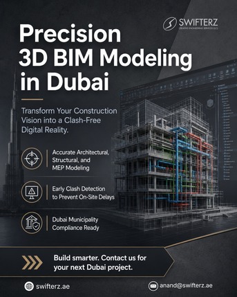 Dubai, Construction, 3D BIM Modeling Services In Dubai | Swifterz BIM Engineering Experts