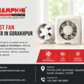 Exhaust Fan Supplier In Gorakhpur - Champion Electricals