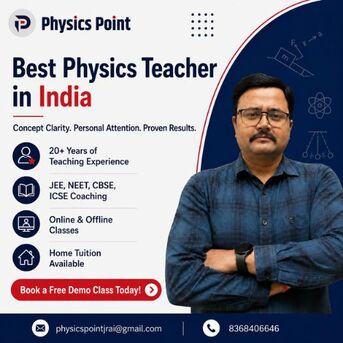 Noida, Lessons Offered, Best Physics Teacher In India For JEE, NEET & CBSE Students