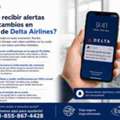 ¿Cómo Recibir Alertas Sobre Cambios En Vuelos De Delta Airlines?