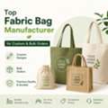 Top Fabric Bag Manufacturer For Custom & Bulk Orders