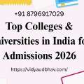 Top Colleges & Universities In India For Admissions 2026