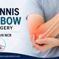 Tennis Elbow Surgery In Delhi NCR For Lasting Relief