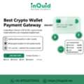 Best Crypto Wallet Payment Gateway Solutions In 2026