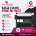 Best Large Format Printer Price Deals | Monotech