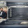 Experienced MSME Lawyers In Noida For Business Payment Recovery Matters
