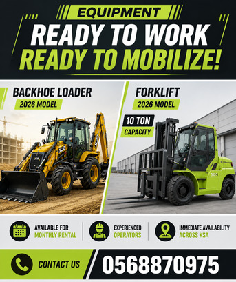 Riyadh, Equipment Rental, Backhoe Loader & 10 Ton Forklift Available For Rent &ndash; KSA