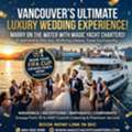 ⚓ Luxury Wedding Yacht Charters Vancouver