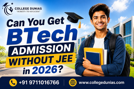 Noida, Education, BTech Admission Without JEE 2026 &ndash; Direct Admission In Top Engineering Colleges
