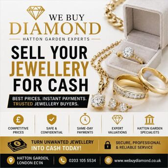 London, Items Wanted, Sell Your Jewellery For Cash - Trusted Hatton Garden Jewellery Buyers