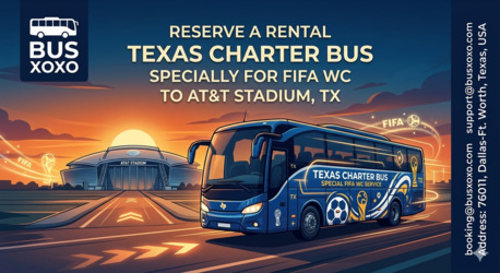 Dallas, Travel, Reserve A Rental Texas Charter Bus Specially For FIFA WC To AT&T Stadium, TX