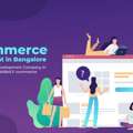 Ecommerce Development In Bangalore