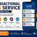 Looking For A Reliable Way To Send Instant Notifications? Choose Transactional SMS