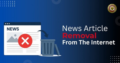 New Delhi, Business, Best Ways To Remove Negative News Articles Online