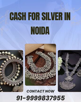Noida, Items Wanted, Where To Sell Silver And Get Cash For Silver In Noida?