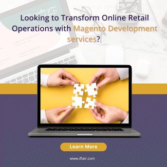 Ahmedabad, Software Development, Looking To Transform Online Retail Operations With Magento Development Services?