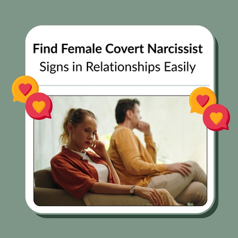 New York, Health, Find Female Covert Narcissist Signs In Relationships Easily
