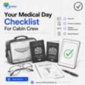 Don't Turn Up Unprepared &mdash; Your Cabin Crew Medical Checklist Is Right Here