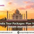 India Tour Packages: Plan Your Dream Journey Locally