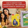 Airson Agri &ndash; Premium Groundnut Oil Manufacturer & Bulk Supplier In India