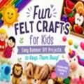USD 90,  Premium Felt Crafts For Kids: Educational Toys For Creative Play