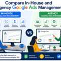 Compare In-House And Agency Google Ads Management
