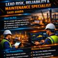 Lead Risk, Reliability & Maintenance Specialist (Oil & Gas) - Al Khobar, Saudi Arabia