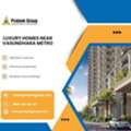Luxury Homes Near Vasundhara Metro