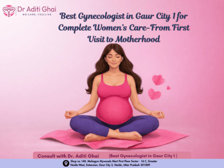 Greater Noida, Health & Beauty Items, Best Gynecologist In Gaur City 1 For Complete Women&rsquo;s Care