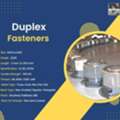 Duplex Fasteners Manufacturers