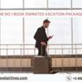 How Do I Book Emirates Vacation Packages?