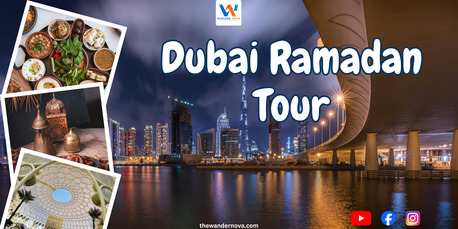 Noida, Travel, Create Lasting Memories With Dubai Ramadan Tours