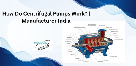 New Delhi, Industrial Machinery, INR 21000,  How Do Centrifugal Pumps Work? | Manufacturer India