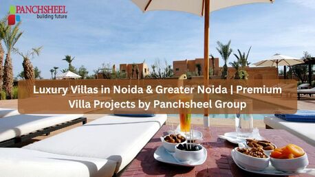 Greater Noida, Villas, Luxury Villas In Noida & Greater Noida | Premium Villa Projects By Panchsheel Group