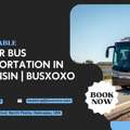 Book Comfortable Charter Bus Transportation In Wisconsin | Busxoxo