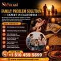 Family Problem Solution Expert In California