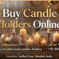 INR 895,  Light Up Your Space: Why You Should Buy Candle Holders Online