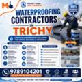 Long-Term Benefits Of Hiring The Best Waterproofing Contractors In Trichy