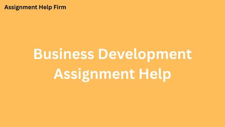 Sydney, Education, Unlock Your Potential With Expert Business Development Assignment Help