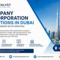 Company Incorporation Solutions In Dubai &ndash; Expert Business Setup Services