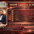 Trusted MSME Lawyers In Delhi For Recovery?