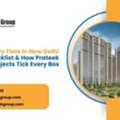 4 BHK Luxury Flats In New Delhi &mdash; Top Checklist & How Prateek Group's Projects Tick Every
