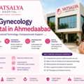 Best Gynecology Hospital In Ahmedabad - Vatsalya Hospital