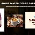 It's Time To Choose The Best Swiss Water Decaf Espresso In Toronto