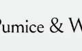 Pumice & Willow