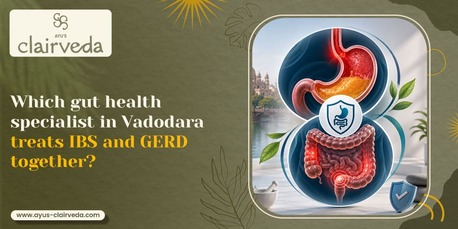 Vadodara, Health, Best Wellness Centre For GERD In Vadodara | Ayus-clairveda