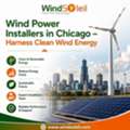 Wind Power Installers In Chicago &ndash; Harness Clean Wind Energy