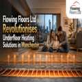 Underfloor Heating Installation Company &ndash; Expert UFH Solutions By Flowing Floors
