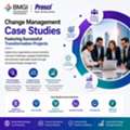 Change Management Case Studies Featuring Successful Transformation Projects